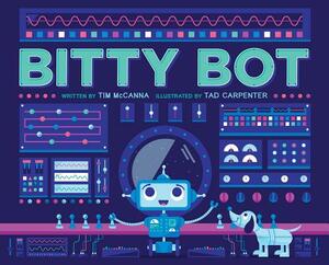 Bitty Bot by Tim McCanna