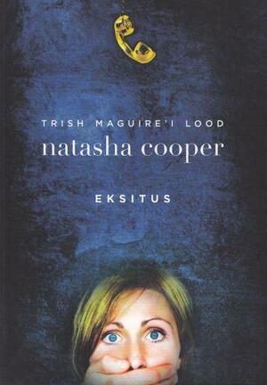 Eksitus by Natasha Cooper