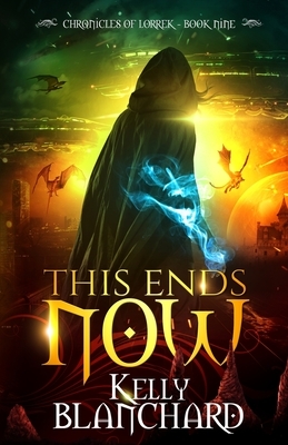 This Ends Now by Kelly Blanchard