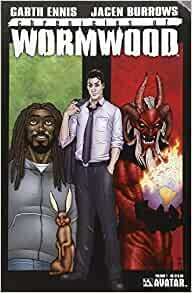 Chronicles of Wormwood by Garth Ennis, Jacen Burrows