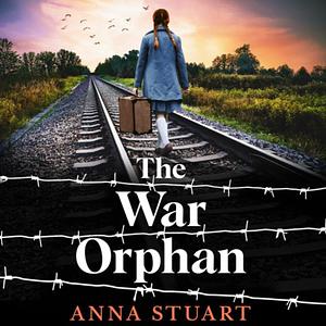 The War Orphan by Anna Stuart