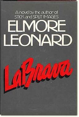 LaBrava by Elmore Leonard