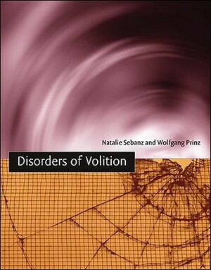 Disorders of Volition by 