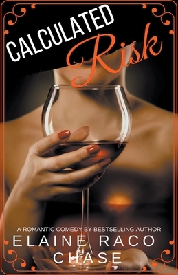 Calculated Risk by Elaine Raco Chase