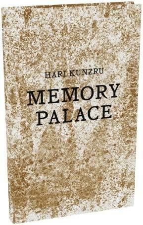 Memory Palace by Hari Kunzru, Robert Frank Hunter