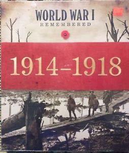 World War I Remembered 1914 - 1918 by Gary Sheffield
