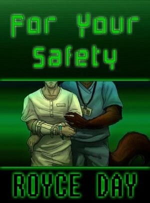 For Your Safety by Royce Day