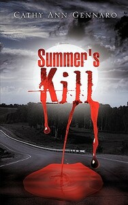 Summer's Kill by Cathy Ann Gennaro