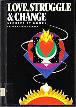 Love, Struggle & Change: Stories by Women by Douglas C. Jones