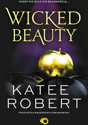 Wicked beauty by Katee Robert