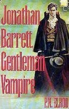 Jonathan Barrett, Gentleman Vampire by P.N. Elrod
