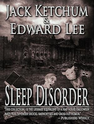 Sleep Disorder by Edward Lee, Jack Ketchum