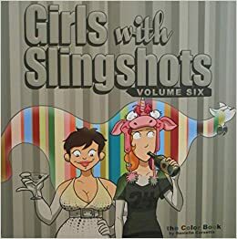 Girls With Slingshots, Volume Six by Danielle Corsetto