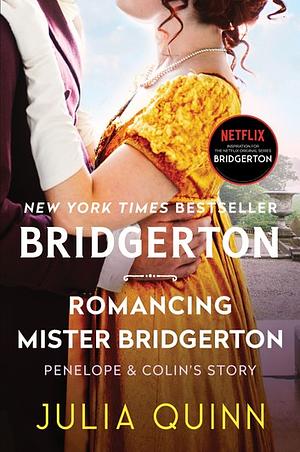 Romancing Mister Bridgerton by Julia Quinn