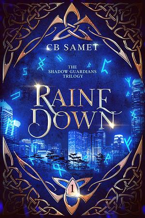 Raine Down by CB Samet