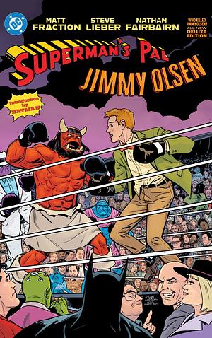 Superman's Pal, Jimmy Olsen: The Deluxe Edition by Matt Fraction