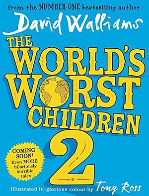 The World's Worst Children 2 by David Walliams