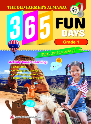 The Old Farmer's Almanac 365 Fun Days: Grade 1 by 