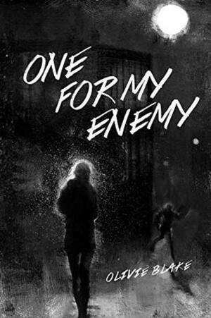 One For My Enemy by Little Chmura, Olivie Blake