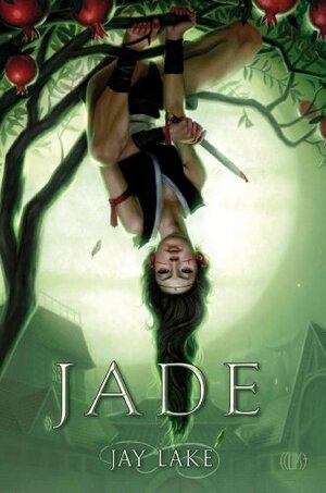 Jade by Jay Lake
