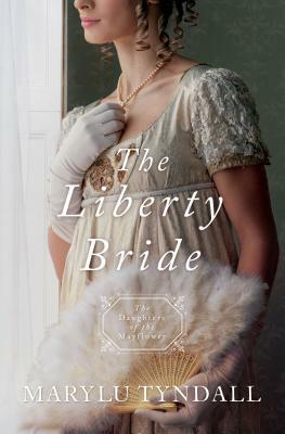 Liberty Bride by Marylu Tyndall