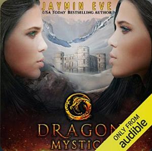 Dragon Mystics by Jaymin Eve