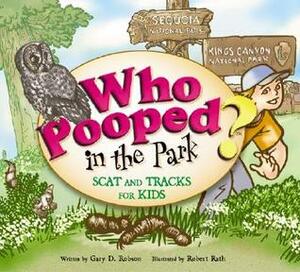 Who Pooped in the Park? Shenandoah National Park: Scats and Tracks for Kids by Gary D. Robson, Robert Rath