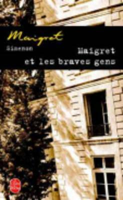 Maigret Et Les Braves Gens by Georges Simenon