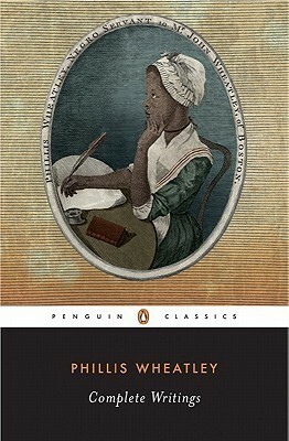 Complete Writings by Vincent Carretta, Phillis Wheatley