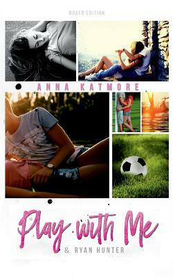 Play With Me by Anna Katmore