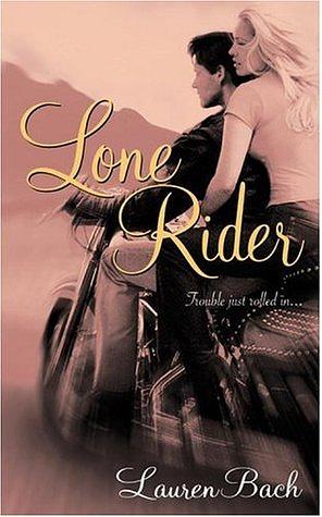 Lone Rider by Lauren Bach