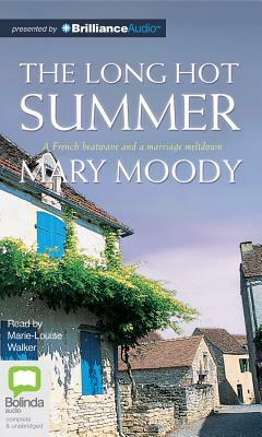 The Long Hot Summer by Mary Moody