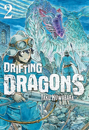 Drifting Dragons, Vol. 2 by Taku Kuwabara