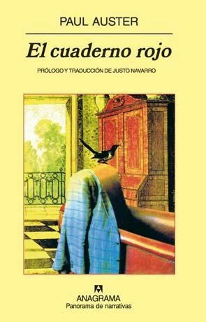 El cuaderno rojo by Justo Navarro, Paul Auster