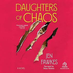 Daughter's of Chaos by Jen Fawkes