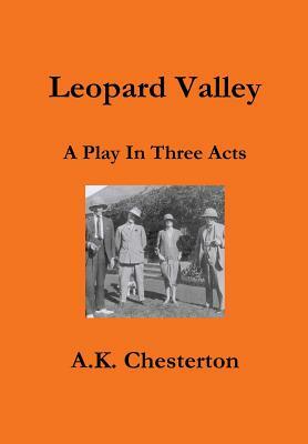 Leopard Valley by A. K. Chesterton