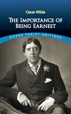 The Importance of Being Earnest by Oscar Wilde