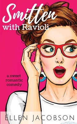 Smitten with Ravioli by Ellen Jacobson