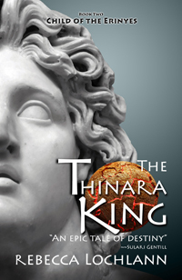 The Thinara King by Rebecca Lochlann
