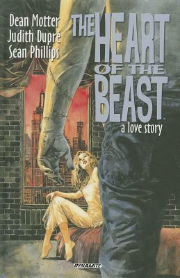 The Heart of the Beast Hardcover by Judith Dupre, Dean Motter