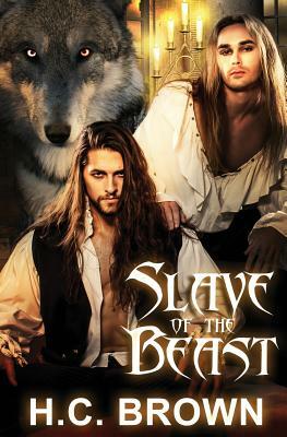 Slave of the Beast by H. C. Brown