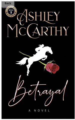 Betrayal  by Ashley McCarthy