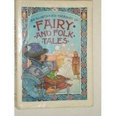 An Illustrated Treasury Of Fairy And Folk Tales by James Riordan