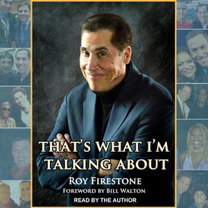 That's What I'm Talking about by Roy Firestone