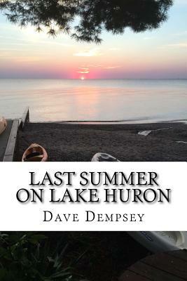 Last Summer on Lake Huron by Dave Dempsey
