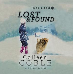 Lost & Found by Colleen Coble