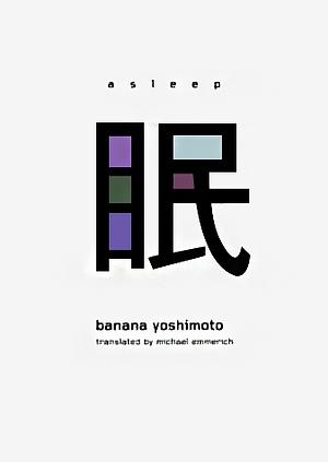 Asleep by Banana Yoshimoto