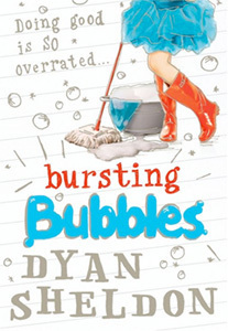 Bursting Bubbles by Dyan Sheldon
