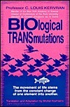 Biological Transmutations by C. Louis Kervran