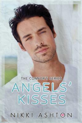 Angels' Kisses by Nikki Ashton